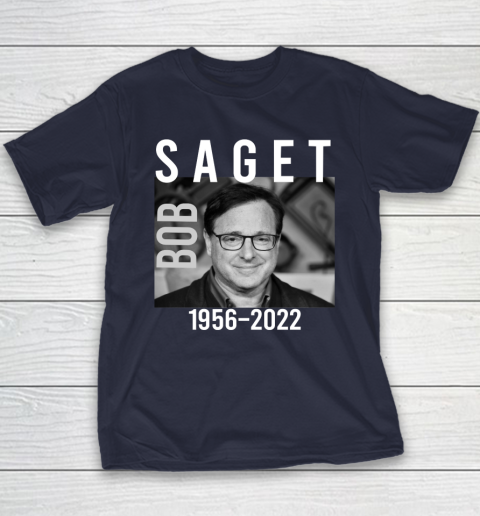 Bob Saget 1956 2022 RIP Youth T-Shirt 10
