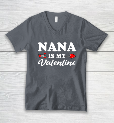 Funny Nana Is My Valentine Matching Family Heart Couples V-Neck T-Shirt 3