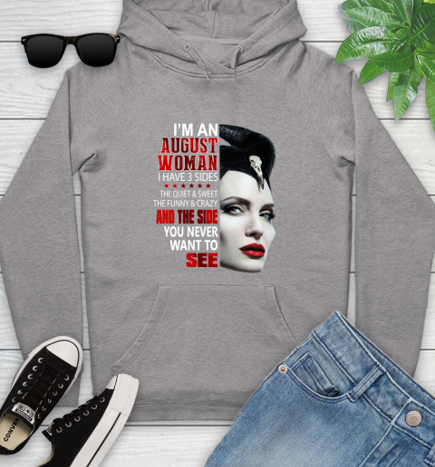 Maleficent I'm an august woman i have 3 side shirt Youth Hoodie 6