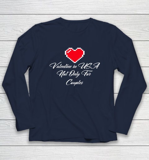 Saint Valentine In USA Not Only For Couples Lovers Long Sleeve T-Shirt 2