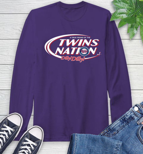 MLB A True Friend Of The Minnesota Twins Dilly Dilly Baseball Sports Long Sleeve T-Shirt 5