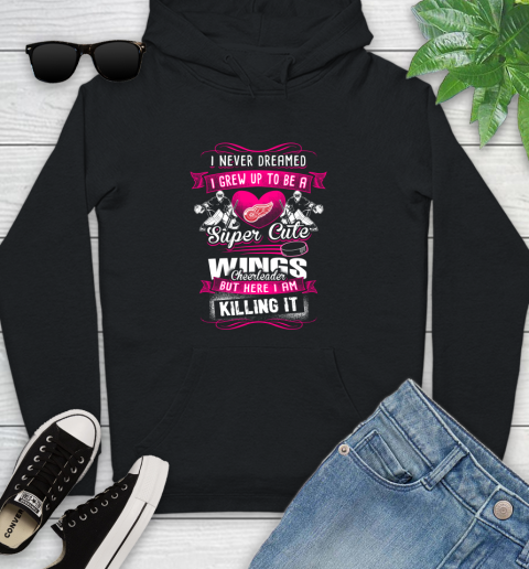 Detroit Red Wings NHL Hockey I Never Dreamed I Grew Up To Be A Super Cute Cheerleader Youth Hoodie