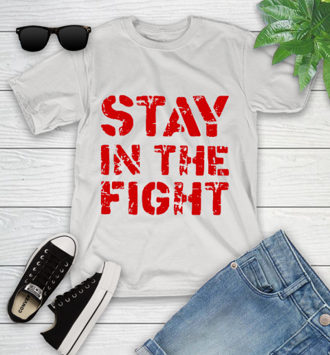 Stay In The Fight T Shirt Nationals Youth T-Shirt