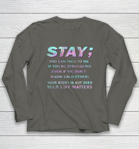 Your Life Matters Shirt Suicide Prevention Awareness Shirt Stay Long Sleeve T-Shirt 5