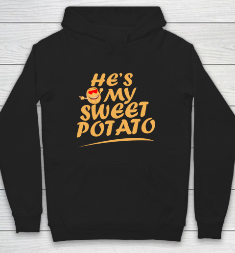 He's My Sweet Potato I Yam Couples Matching Thanksgiving Hoodie