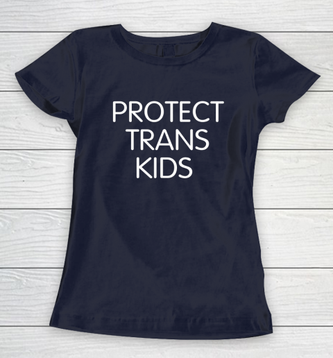 Protect Trans Kids Shirt Women's T-Shirt 2