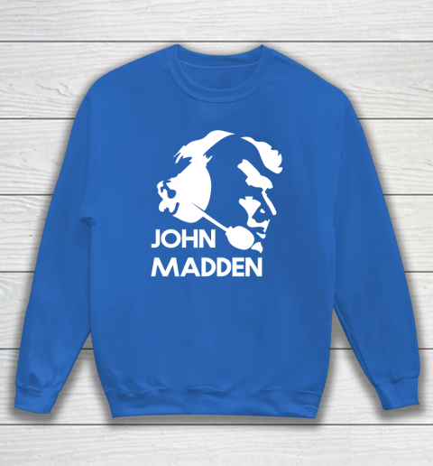 John Madden Shirt Sweatshirt 11