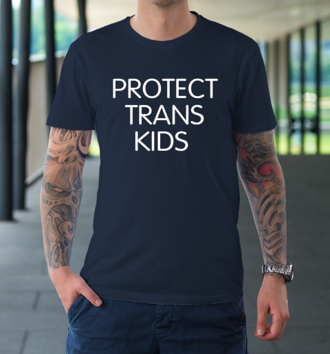Protect Trans Kids Shirt T-Shirt 2