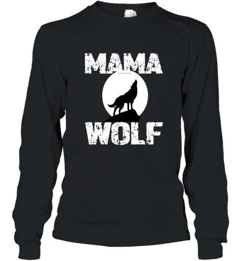 Mama Wolf Shirt Matching Family Tribe Wolves Moon Mum Mom ah my shirt Long Sleeve