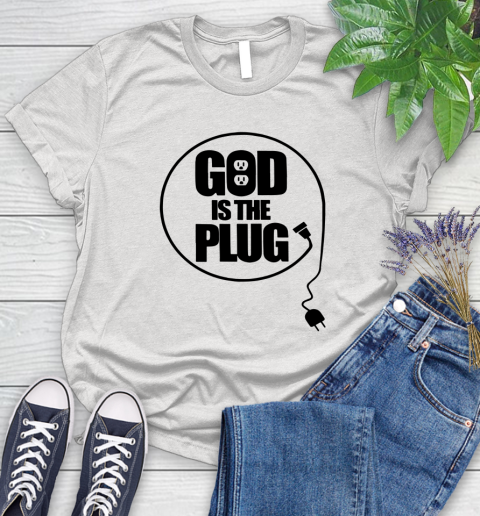 God is the plug Women's T-Shirt