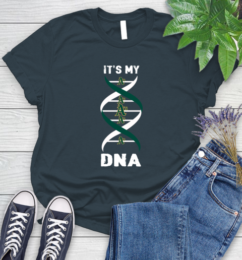 Oakland Athletics MLB Baseball It's My DNA Sports Women's T-Shirt - Image 12