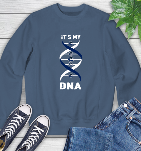 Vancouver Canucks NHL Hockey It's My DNA Sports Sweatshirt 8