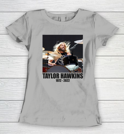 Taylor Hawkins 1972  2022 Shirt RIP Foo Fighters Drummer Women's T-Shirt 7