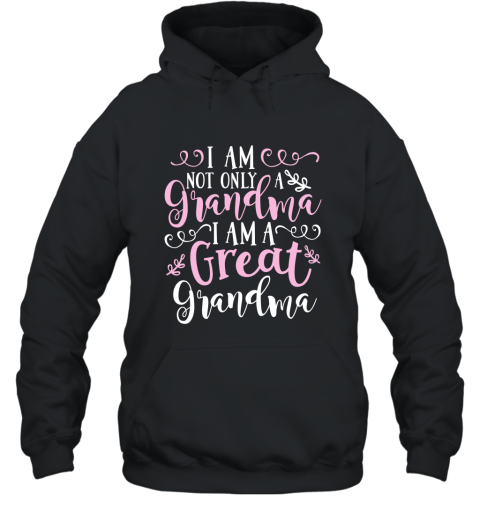 Cute Great Grandma Shirt  Funny Great Grandma Gift ah my shirt Hooded