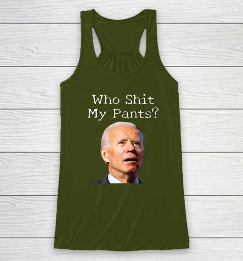 Who Shit My Pants Funny Anti Joe Biden Bathroom Accident In Rome Racerback Tank 2