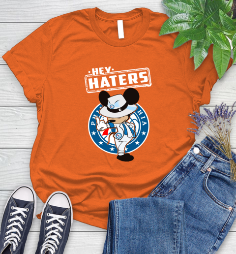 NBA Hey Haters Mickey Basketball Sports Philadelphia 76ers Women's T-Shirt 3