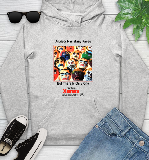 Anxiety Has Many Faces Xanax Promotional Shirt Youth Hoodie