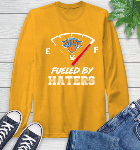 New York Knicks NBA Basketball Fueled By Haters Sports Long Sleeve T-Shirt 2