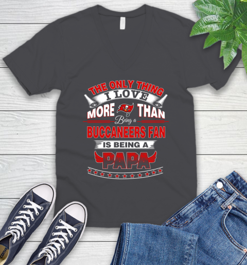 NFL The Only Thing I Love More Than Being A Tampa Bay Buccaneers Fan Is Being A Papa Football V-Neck T-Shirt 4