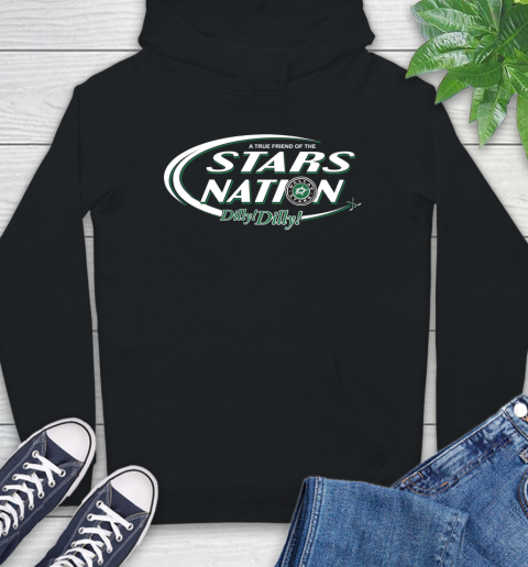NHL A True Friend Of The Dallas Stars Dilly Dilly Hockey Sports Hoodie