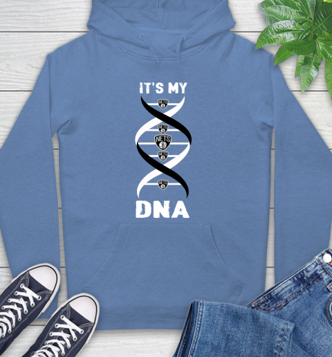 Brooklyn Nets NBA Basketball It's My DNA Sports Hoodie 11