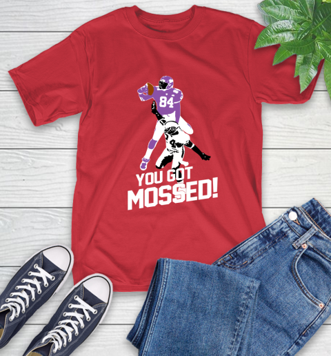 You Got Mossed T-Shirt 11