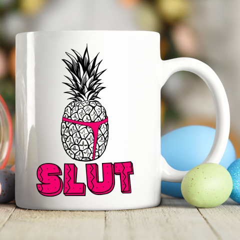 Pineapple Slut Ceramic Mug 11oz