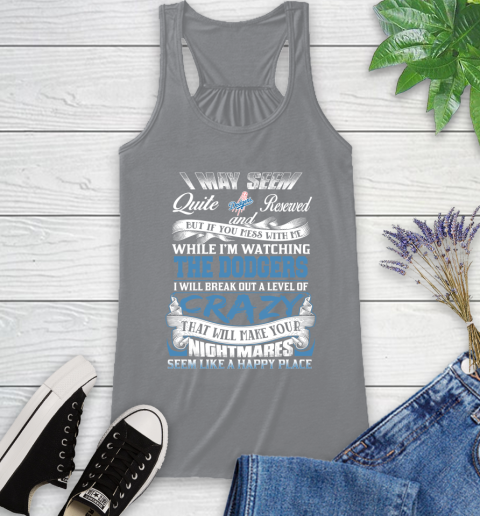 Los Angeles Dodgers MLB Baseball Don't Mess With Me While I'm Watching My Team Racerback Tank 4