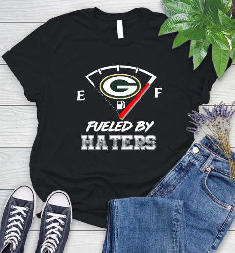 Green Bay Packers NFL Football Fueled By Haters Sports Women's T-Shirt