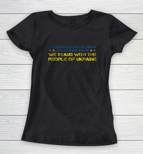 We Stand With Quote The People Of Ukraine Joe Biden Women's T-Shirt