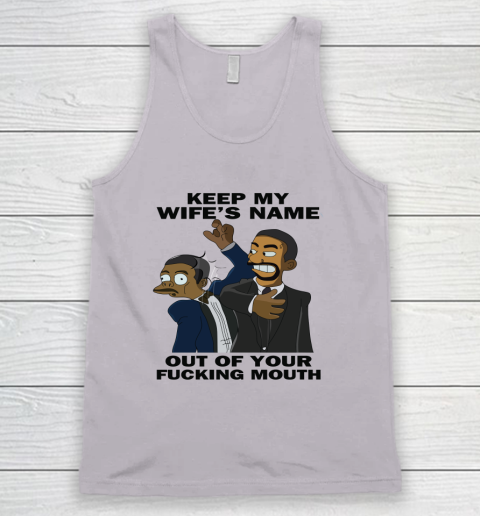 Keep My Wife's Name Out Your Fucking Mouth Will Smith Slaps Chris Rock Tank Top 2