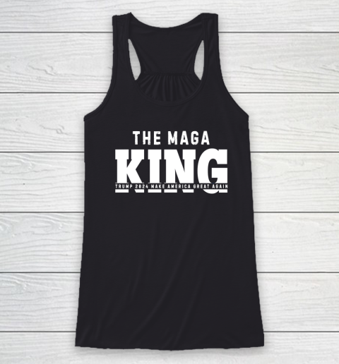 The Great Mage King Shirt Trump 2024 Make America Great Again Racerback Tank