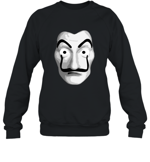 La Casa De Papel T Shirt  Dali Mask Sweatshirt