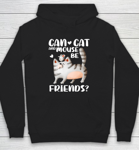 Cat Lover Shirt Can Cat And Mouse Be Friends Funny Cat Hoodie