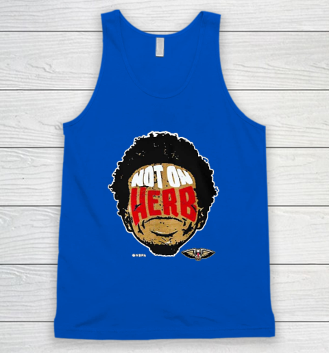 Not On Herb Funny Tank Top 3