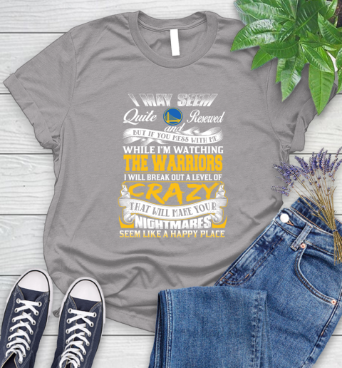 Golden State Warriors NBA Basketball Don't Mess With Me While I'm Watching My Team Women's T-Shirt 5