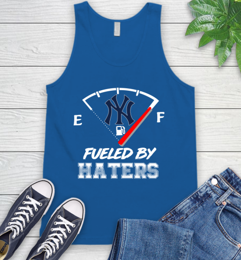 New York Yankees MLB Baseball Fueled By Haters Sports Tank Top 4
