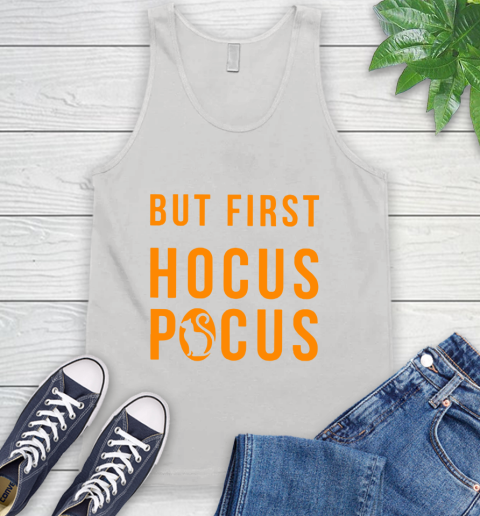 But First Hocus Pocus Tank Top