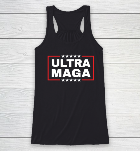 Ultra Maga Funny Trump Racerback Tank