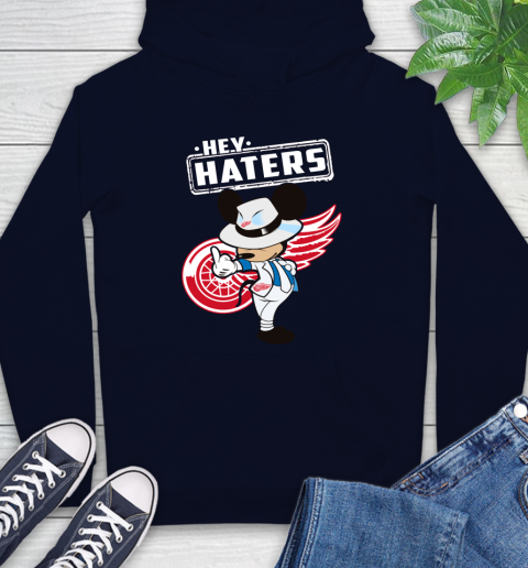 NHL Hey Haters Mickey Hockey Sports Detroit Red Wings Hoodie 3