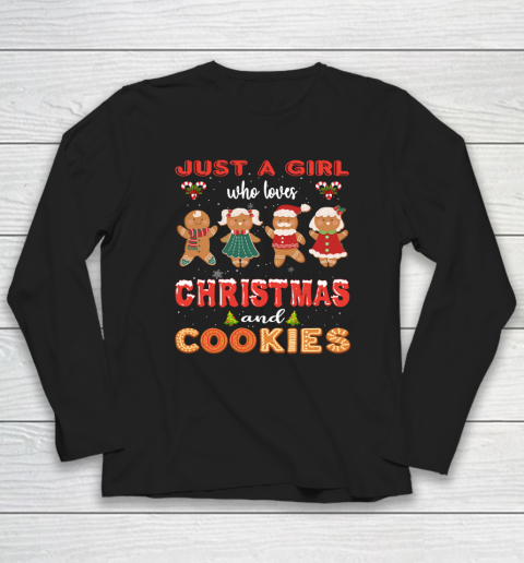 Just A Girl Who Loves Christmas And Cookies Gingerbread Long Sleeve T-Shirt