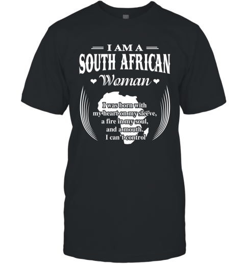 I Am A South African Woman T-Shirt