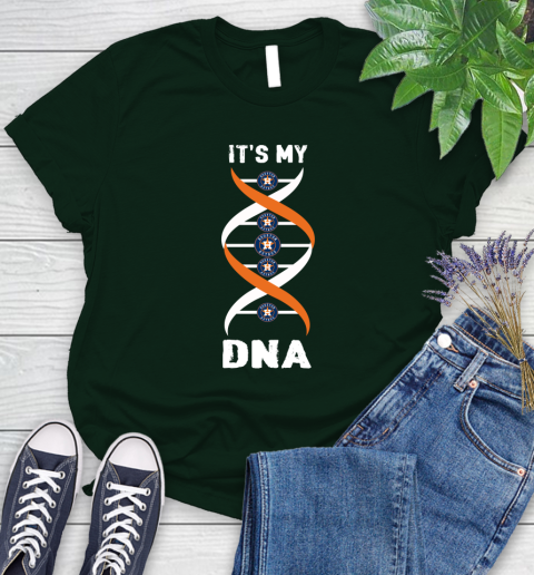 Houston Astros MLB Baseball It's My DNA Sports Women's T-Shirt 7 Houston Astros MLB Baseball It's My DNA Sports Women's T-Shirt - Image 7