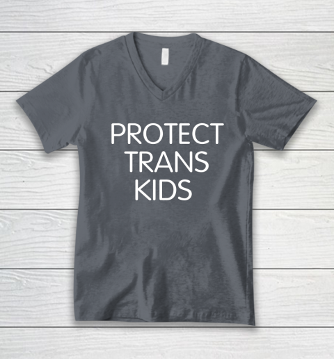 Protect Trans Kids Shirt V-Neck T-Shirt 3
