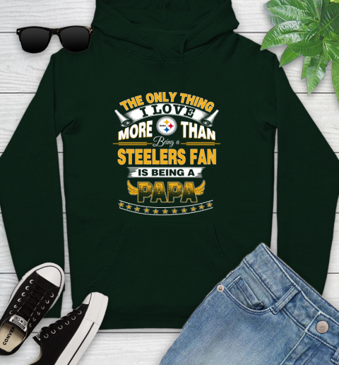NFL The Only Thing I Love More Than Being A Pittsburgh Steelers Fan Is Being A Papa Football Youth Hoodie 14