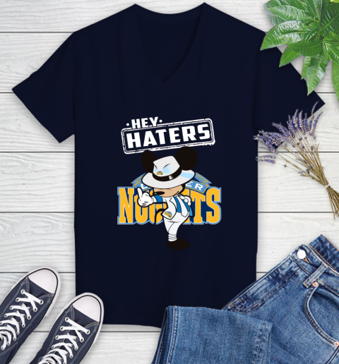 NBA Hey Haters Mickey Basketball Sports Denver Nuggets Women's V-Neck T-Shirt 2
