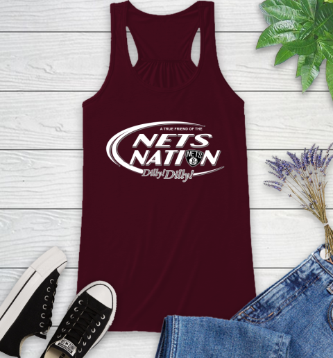 NBA A True Friend Of The Brooklyn Nets Dilly Dilly Basketball Sports Racerback Tank 2