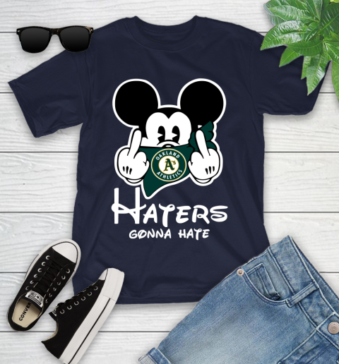 MLB Oakland Athletics Haters Gonna Hate Mickey Mouse Disney Baseball T Shirt_000 Youth T-Shirt 2