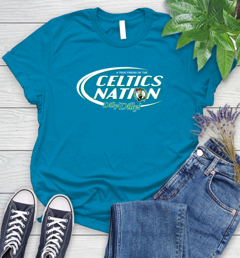 NBA A True Friend Of The Boston Celtics Dilly Dilly Basketball Sports Women's T-Shirt 10