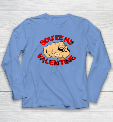 Happy Valentine day You re My Valentine Long Sleeve T-Shirt 15
